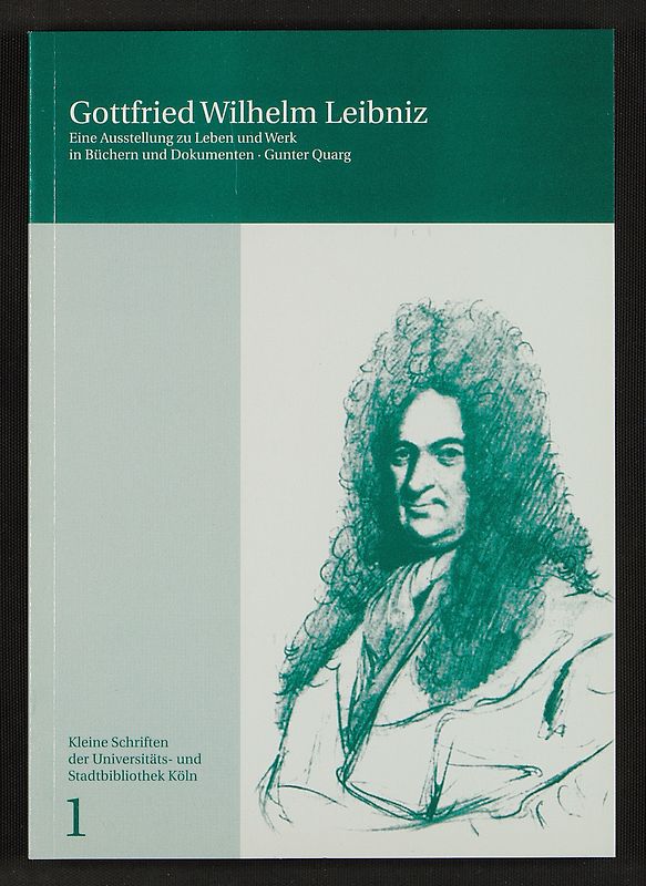 Gottfried Wilhelm Leibniz (1646-1716)