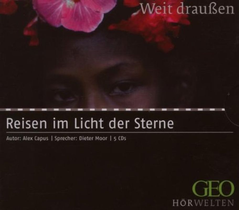 Dieter Moor - (Geo)Reise im Licht der Sterne