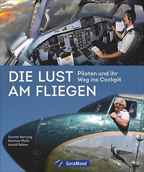 Die Lust am Fliegen