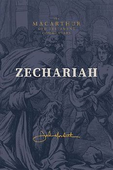 Zechariah: God Remembers