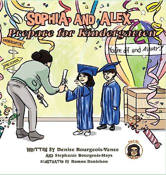 Sophia and Alex Prepare for Kindergarten