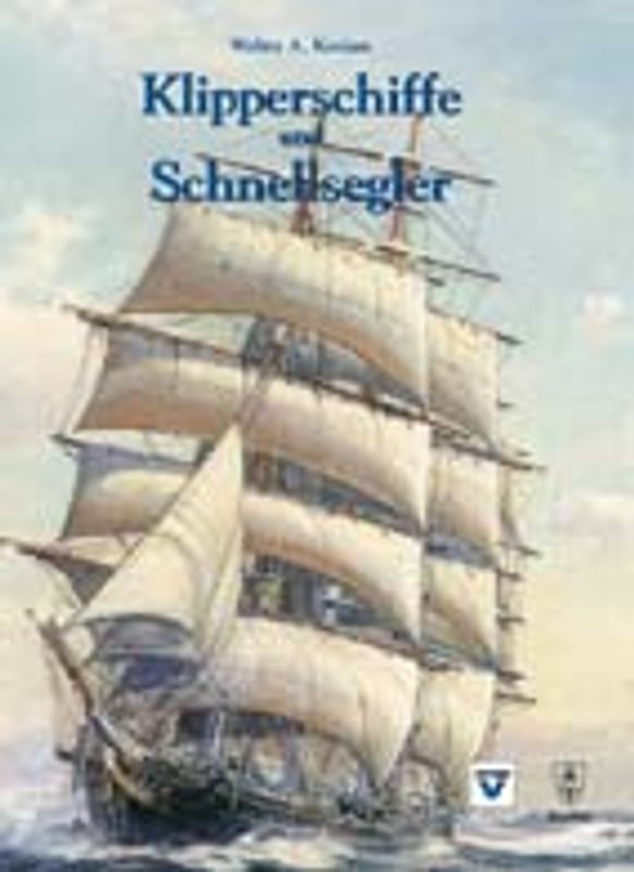Klipperschiffe und Schnellsegler