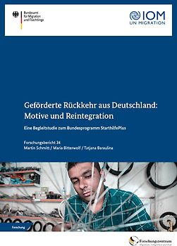 Geförderte Rückkehr aus Deutschland: Motive und Reintegration.