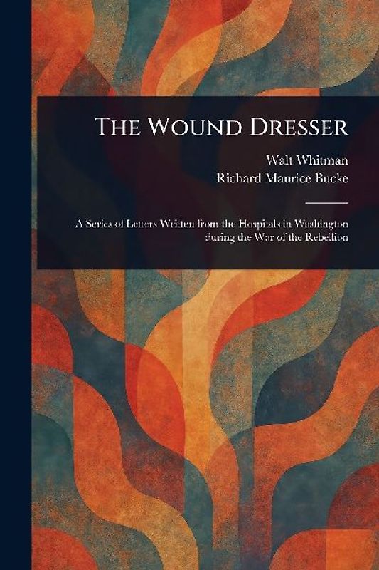 The Wound Dresser