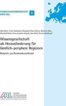 Wissensgesellschaft als Herausforderung für ländlich-periphere Regionen