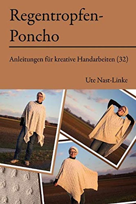 Regentropfen-Poncho (Anleitungen für kreative Handarbeiten, Band 32)
