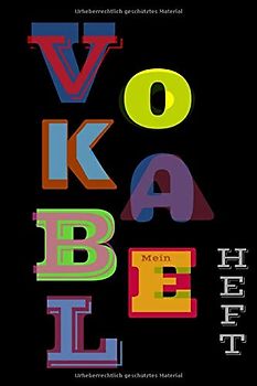 Mein Vokabelheft: Vokabeln lernen mit System - 2 Spalten inkl. Kontrollkästchen | universal für alle Sprachen | 100 Seiten A5 | für Kinder, Erwachsene, Schüler, Studenten