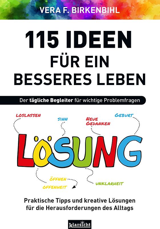 115 Ideen für ein besseres Leben