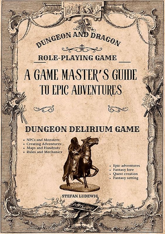 Dungeon and Dragon I A Game Master's Guide for Epic Adventures I The Role-Playing Game