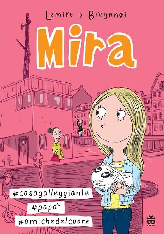 Mira #casa galleggiante #papà #amiche del cuore