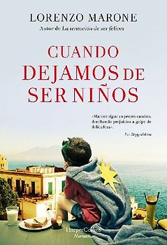 Cuando Dejamos de Ser Niños (When We Stop Being Children - Spanish Edition)