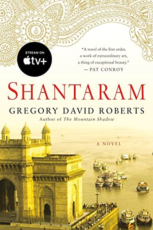 Shantaram - Gregory David Roberts