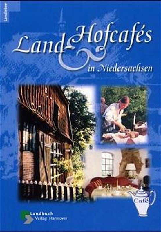 Land- und Hofcafés in Niedersachsen