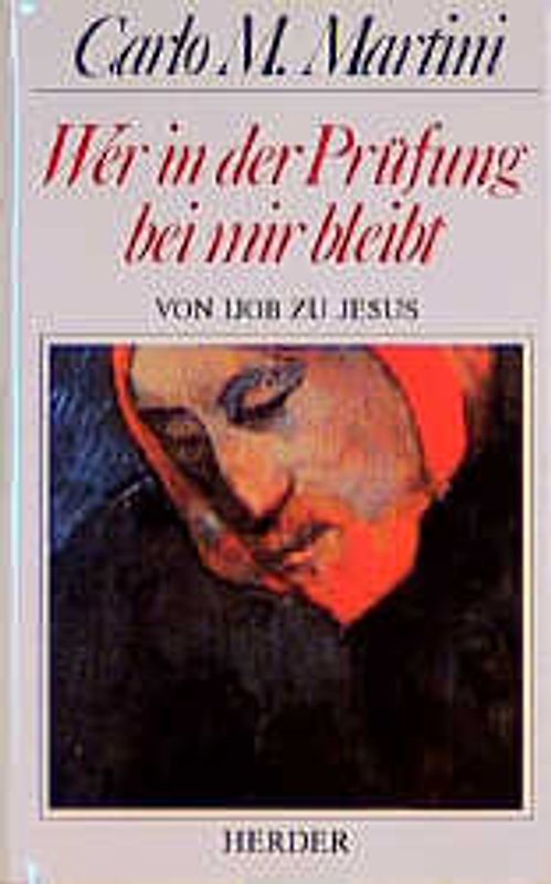 Wer in der Prüfung bei mir bleibt. Von Ijob zu Jesus