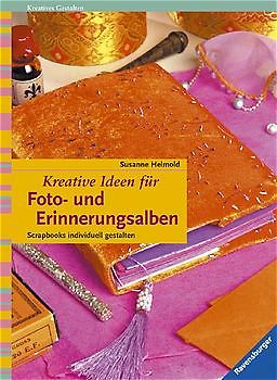 Kreative Ideen für Foto- und Erinnerungsalben. Scrapbooks individuell gestalten