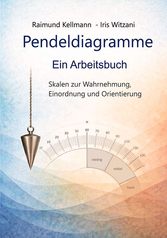 Pendeldiagramme Ein Arbeitsbuch