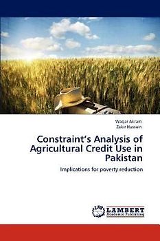 Constraint¿s Analysis of Agricultural Credit Use in Pakistan