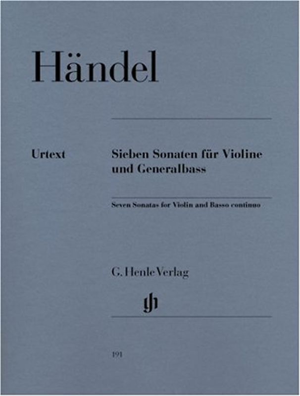 Sieben Sonaten für Violine und Generalbass; Violine, Violoncello, Klavier (Cembalo) - Georg Friedrich Händel