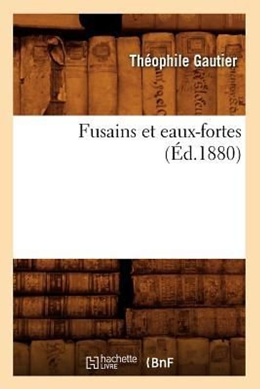 Fusains Et Eaux-Fortes (Éd.1880)