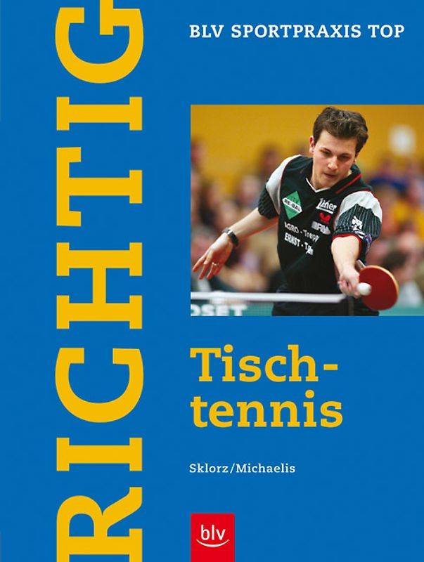 Richtig Tischtennis