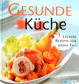 Gesunde Küche
