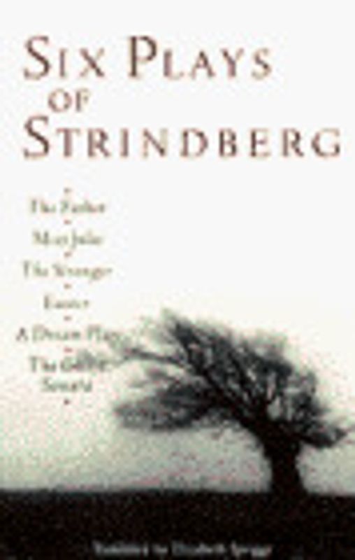 SIX PLAYS OF STRINDBERG