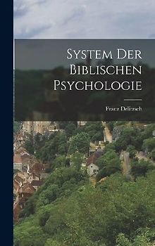System Der Biblischen Psychologie