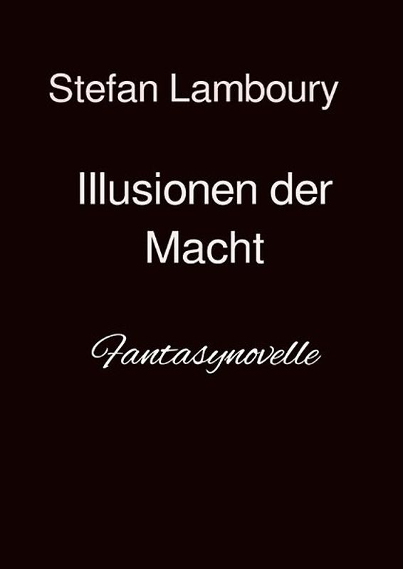 Illusionen der Macht