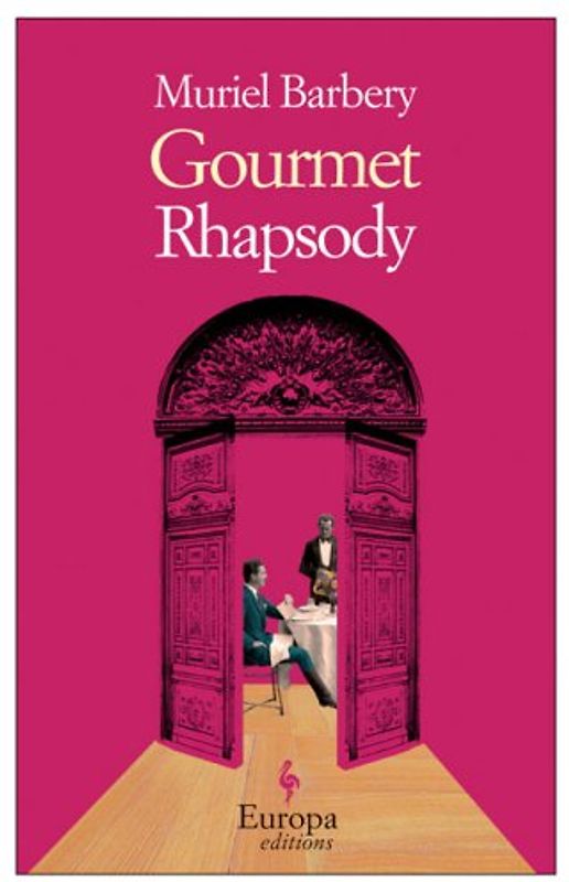 Gourmet Rhapsody - Muriel Barbery