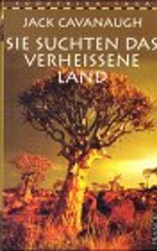 Sie suchten das verheissene Land