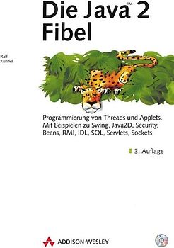 Die Java 2 Fibel. Programmierung von Threads und Applets