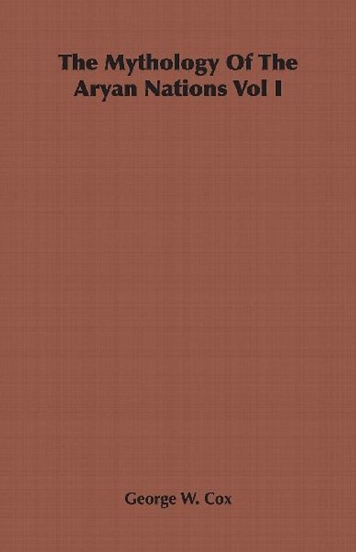 The Mythology Of The Aryan Nations Vol I