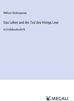 Das Leben und der Tod des Königs Lear