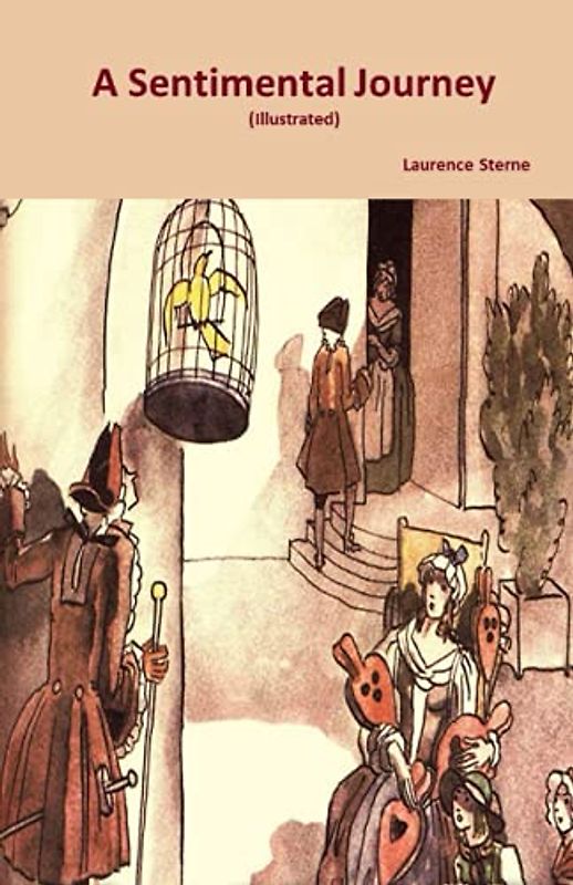 A Sentimental Journey (Illustrated)