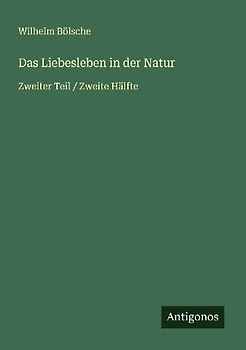 Das Liebesleben in der Natur