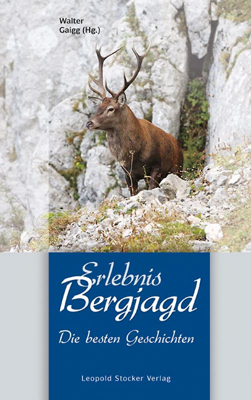 Erlebnis Bergjagd