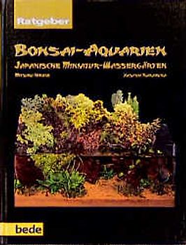 Ratgeber Bonsai-Aquarien