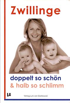 Zwillinge - doppelt so schön & halb so schlimm