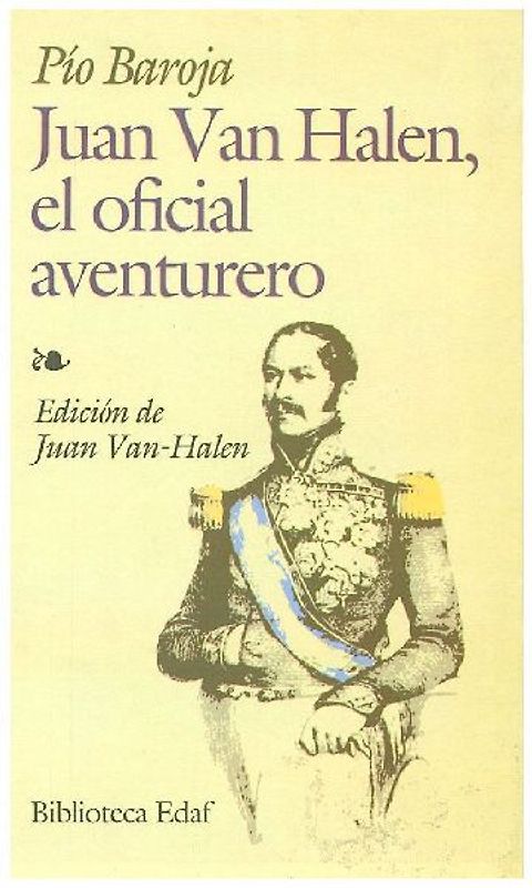 Juan van Halen : el oficial aventurero
