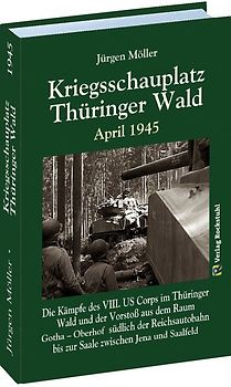 Kriegsschauplatz THÜRINGER WALD April 1945