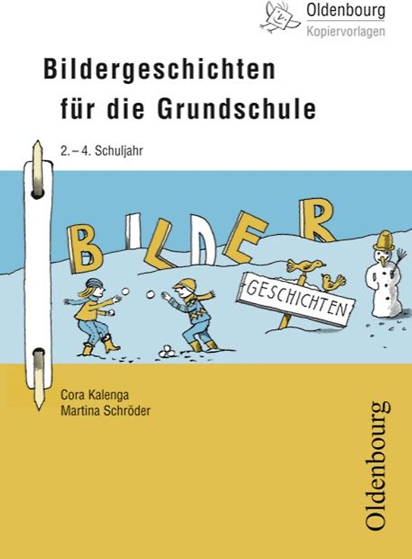 Oldenbourg Kopiervorlagen / Bildergeschichten für die Grundschule. Für das 2.-4. Schuljahr - Band 141