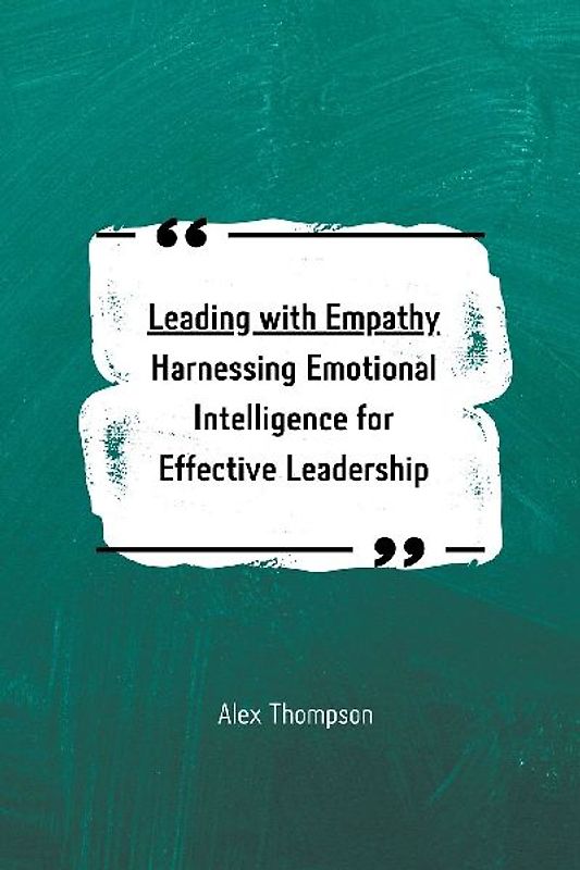 Leading with Empathy