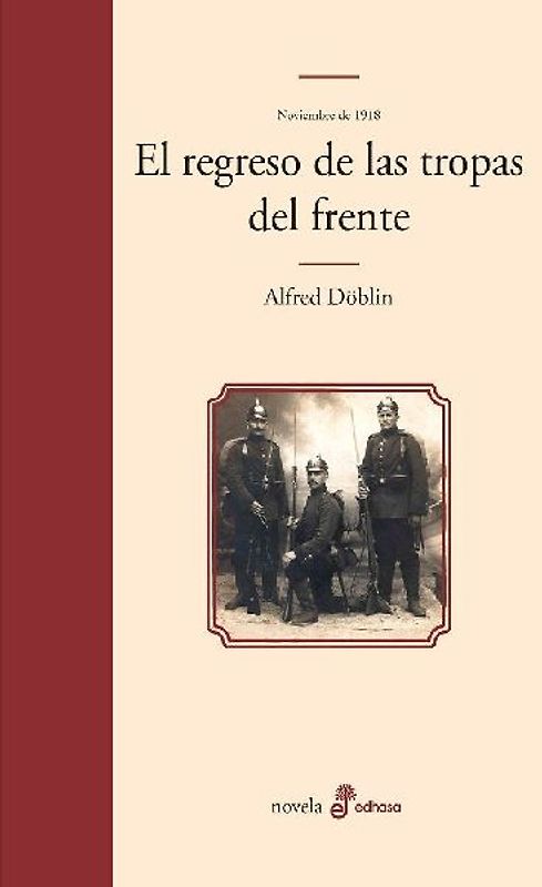 El regreso de las tropas del frente, II-2 : noviembre de 1918