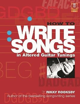 How to Write Songs in Altered Guitar Tunings