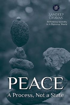 PEACE - A Process, Not a State