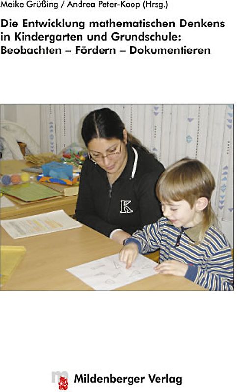 Die Entwicklung mathematischen Denkens in Kindergarten und Grundschule