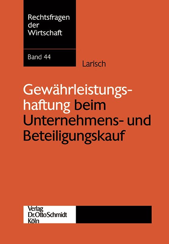 Gewährleistungshaftung beim Unternehmens- und Beteiligungskauf