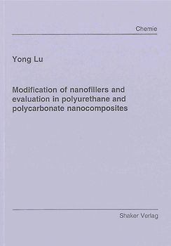 Modification of nanofillers and evaluation in polyurethane and polycarbonate nanocomposites