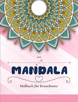 TRAUMMANDALA. Malbuch Für Erwachsene - Geschenkidee: Mandalas mit Anti-Stress-Wirkung | Die Designs Sind Einzigartig