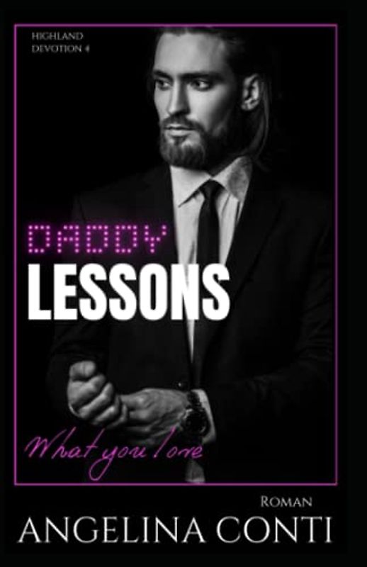 DADDY LESSONS: What you love